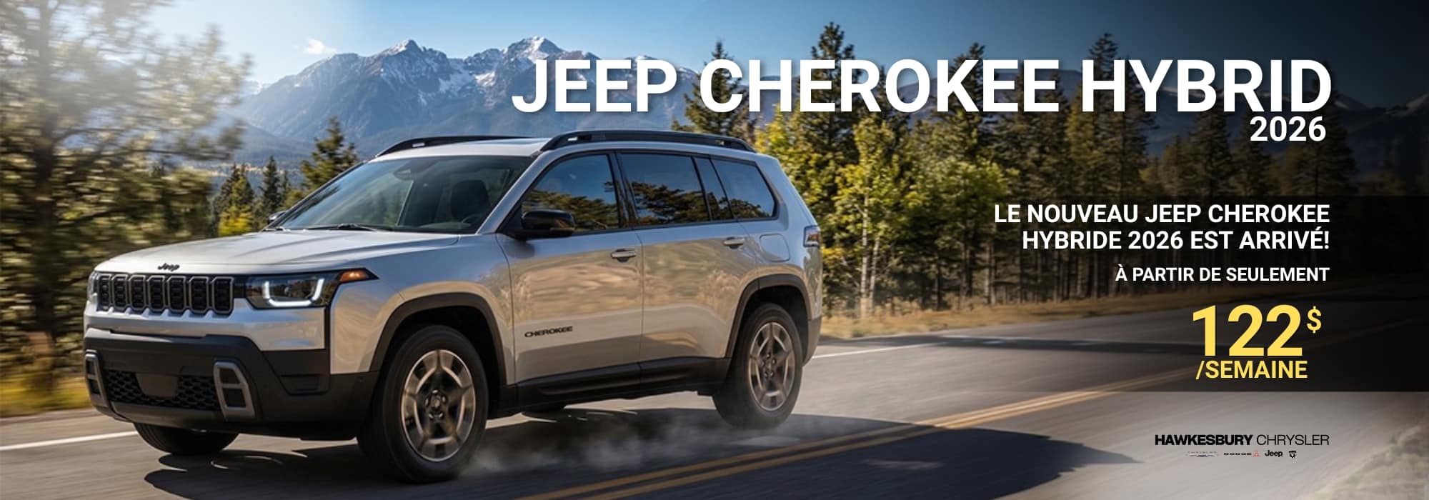 2026 Jeep Cherokee Hybrid driving on a scenic road with a forest and mountains. French text advertises the SUV.